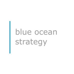 Blue Ocean Strategy